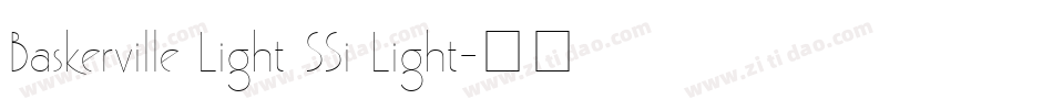 Baskerville Light SSi Light字体转换